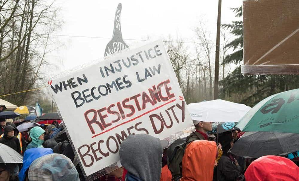 Kinder Morgan protest sign - Resistance becomes duty